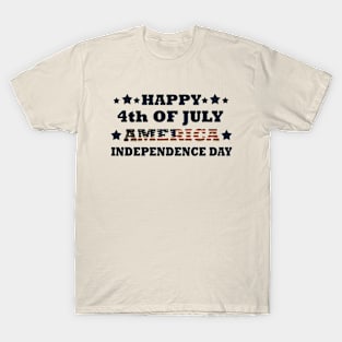 Happy 4th of july independence day T-Shirt